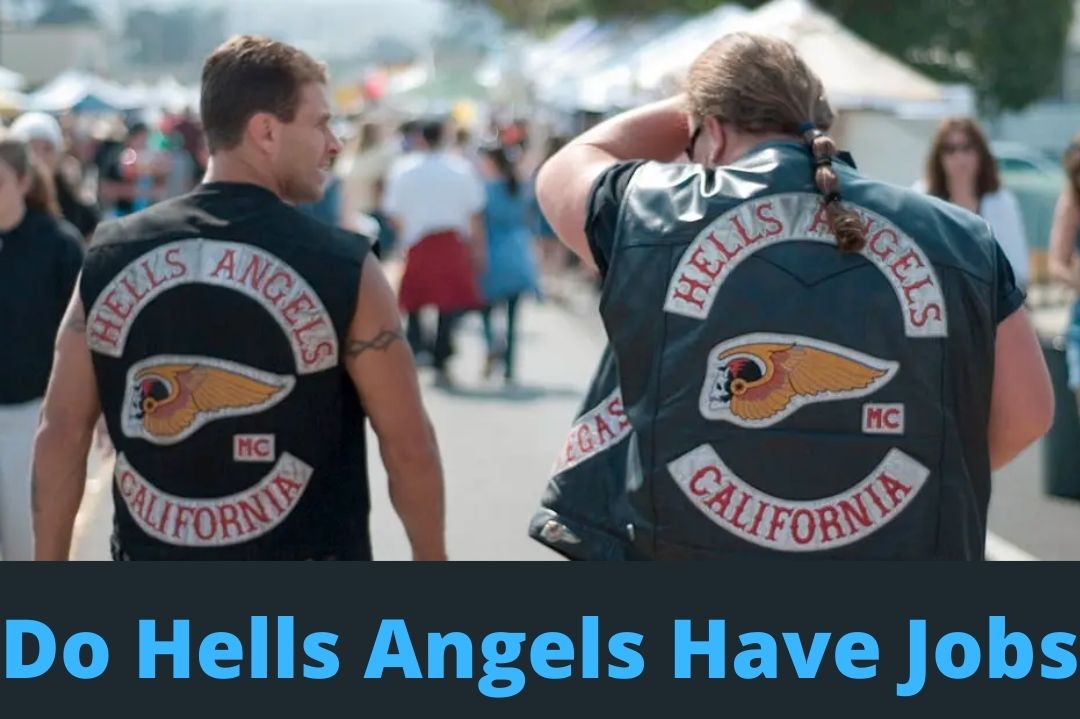 Do Hells Angels Have Jobs? An Insider’s Take