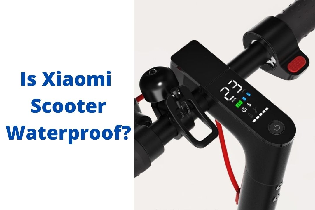 Is Xiaomi Scooter Waterproof?