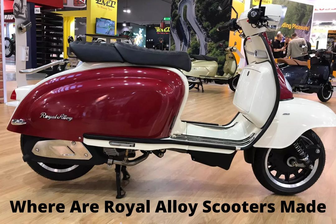 Where Are Royal Alloy Scooters Made